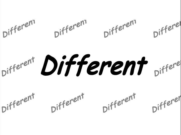Different